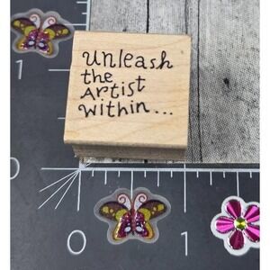 Unleash The Artist Within... Rubber Stamp Wood #C109